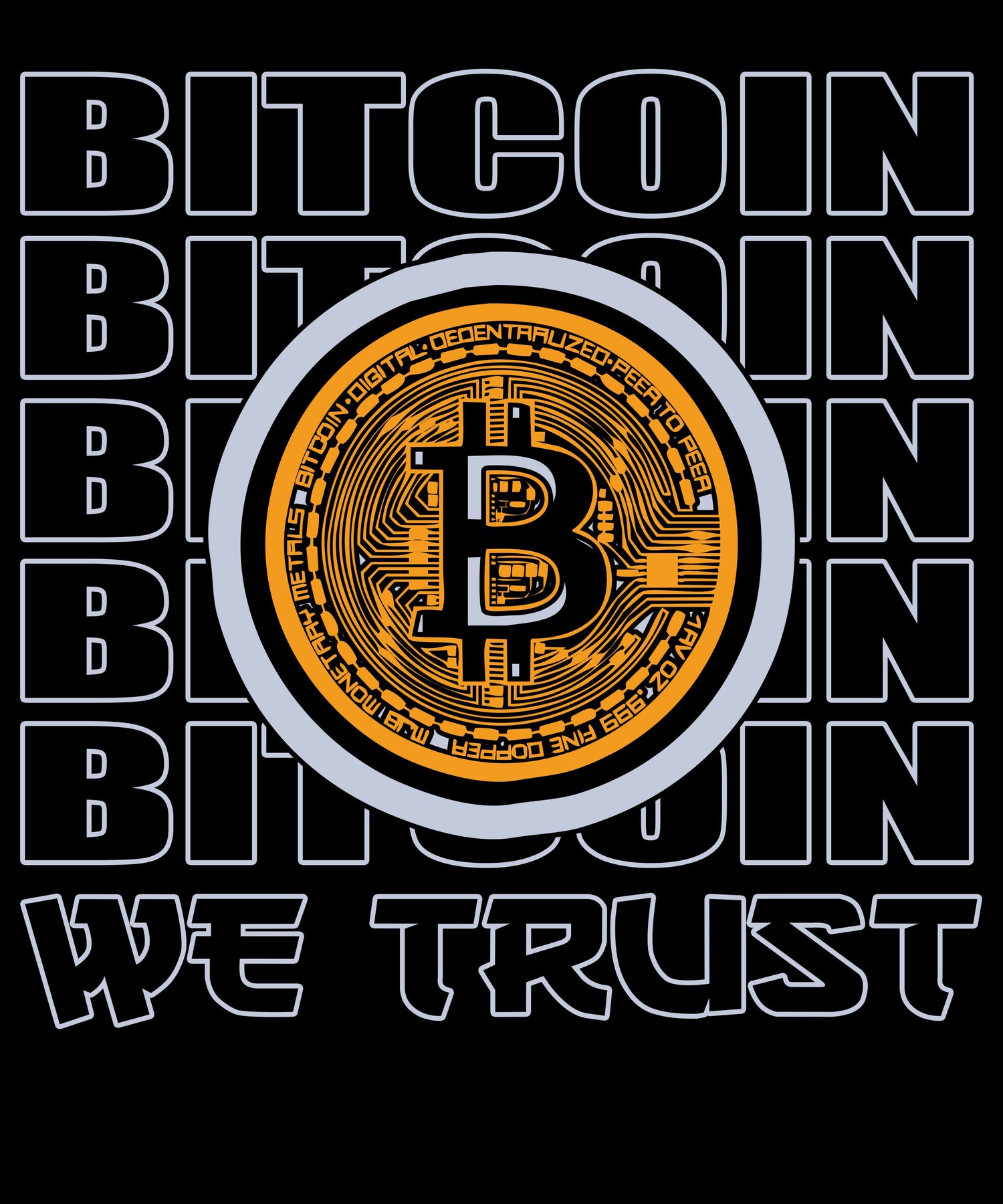 Bitcoin we Trust