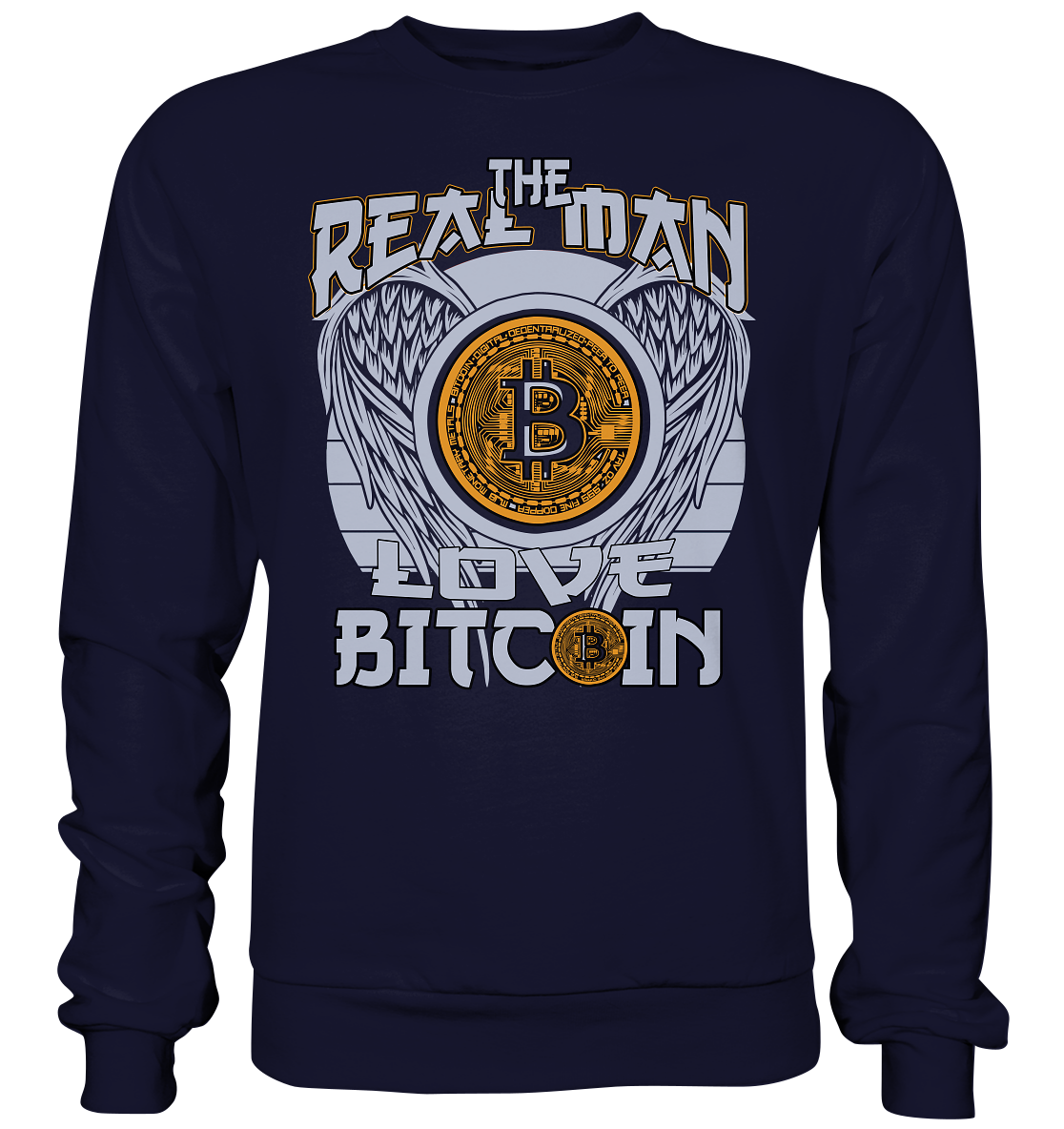 The Real Man - Basic Sweatshirt