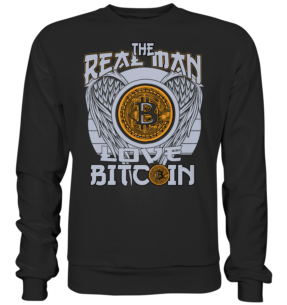 The Real Man - Basic Sweatshirt