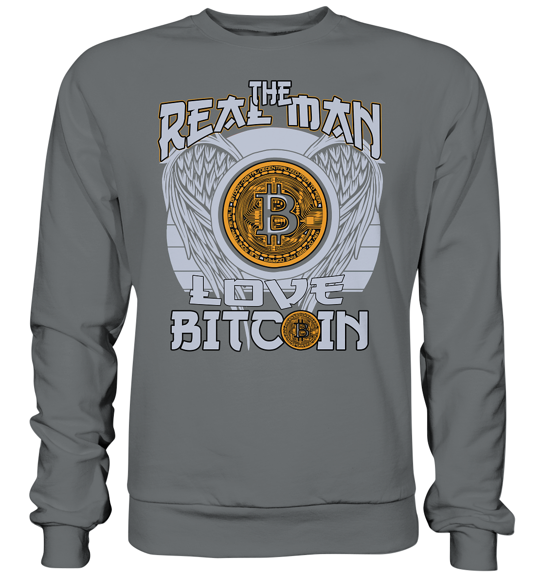 The Real Man - Basic Sweatshirt