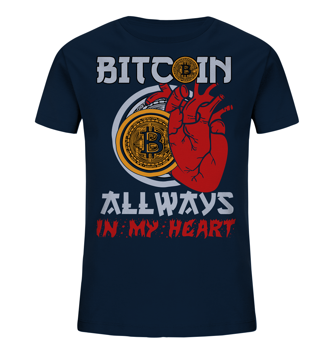 Bitcoin Allways in my Heart - Kids Organic Shirt