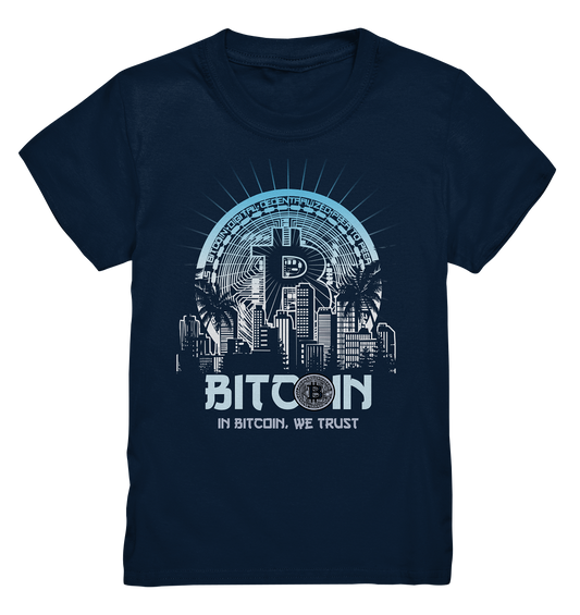 Bitcoin Town We Trust - Kids Premium Shirt