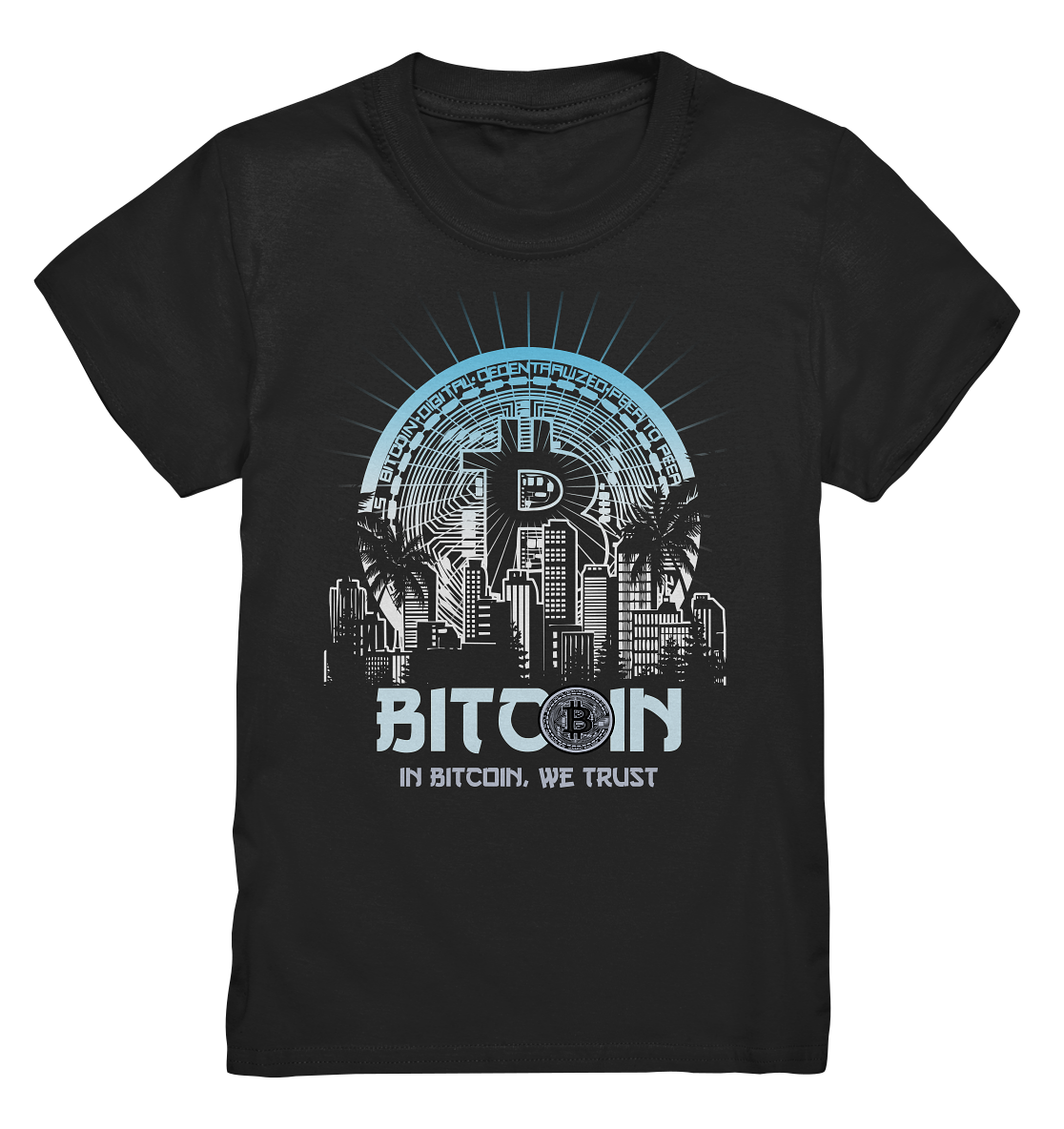 Bitcoin Town We Trust - Kids Premium Shirt