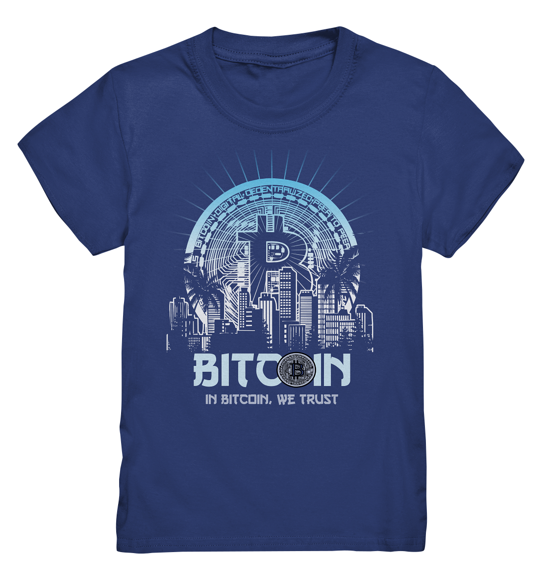 Bitcoin Town We Trust - Kids Premium Shirt