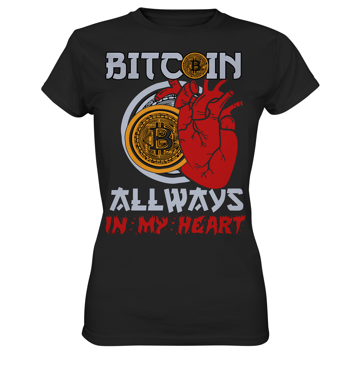 Bitcoin Allways in my Heart - Ladies Premium Shirt