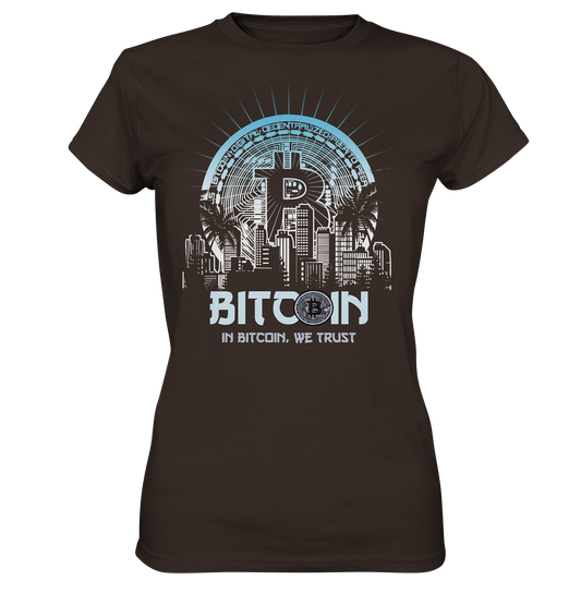 Bitcoin Town We Trust - Ladies Premium Shirt