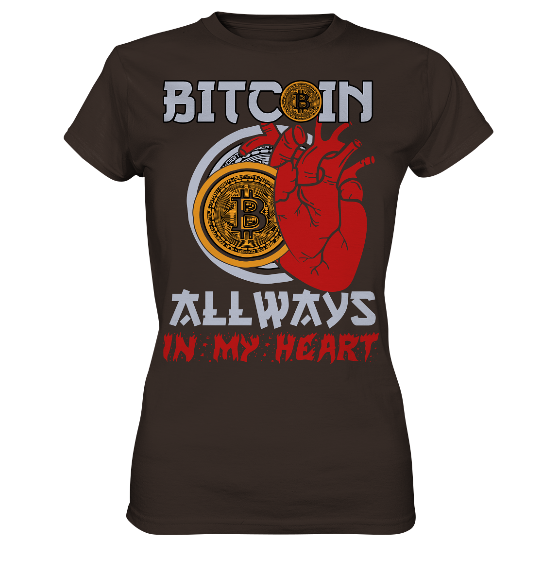Bitcoin Allways in my Heart - Ladies Premium Shirt