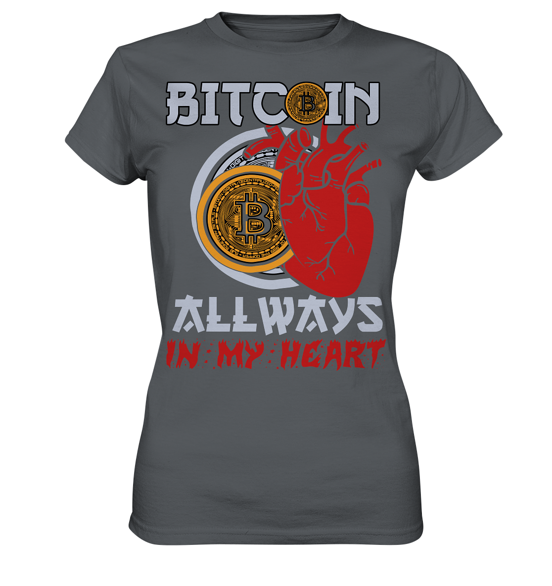 Bitcoin Allways in my Heart - Ladies Premium Shirt