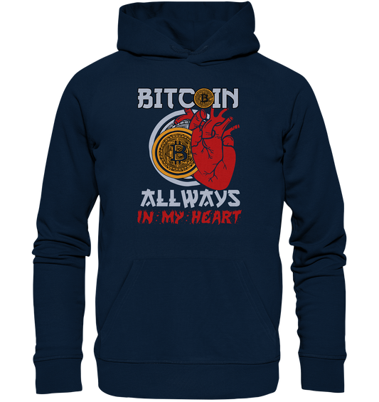 Bitcoin Allways in my Heart - Organic Basic Hoodie
