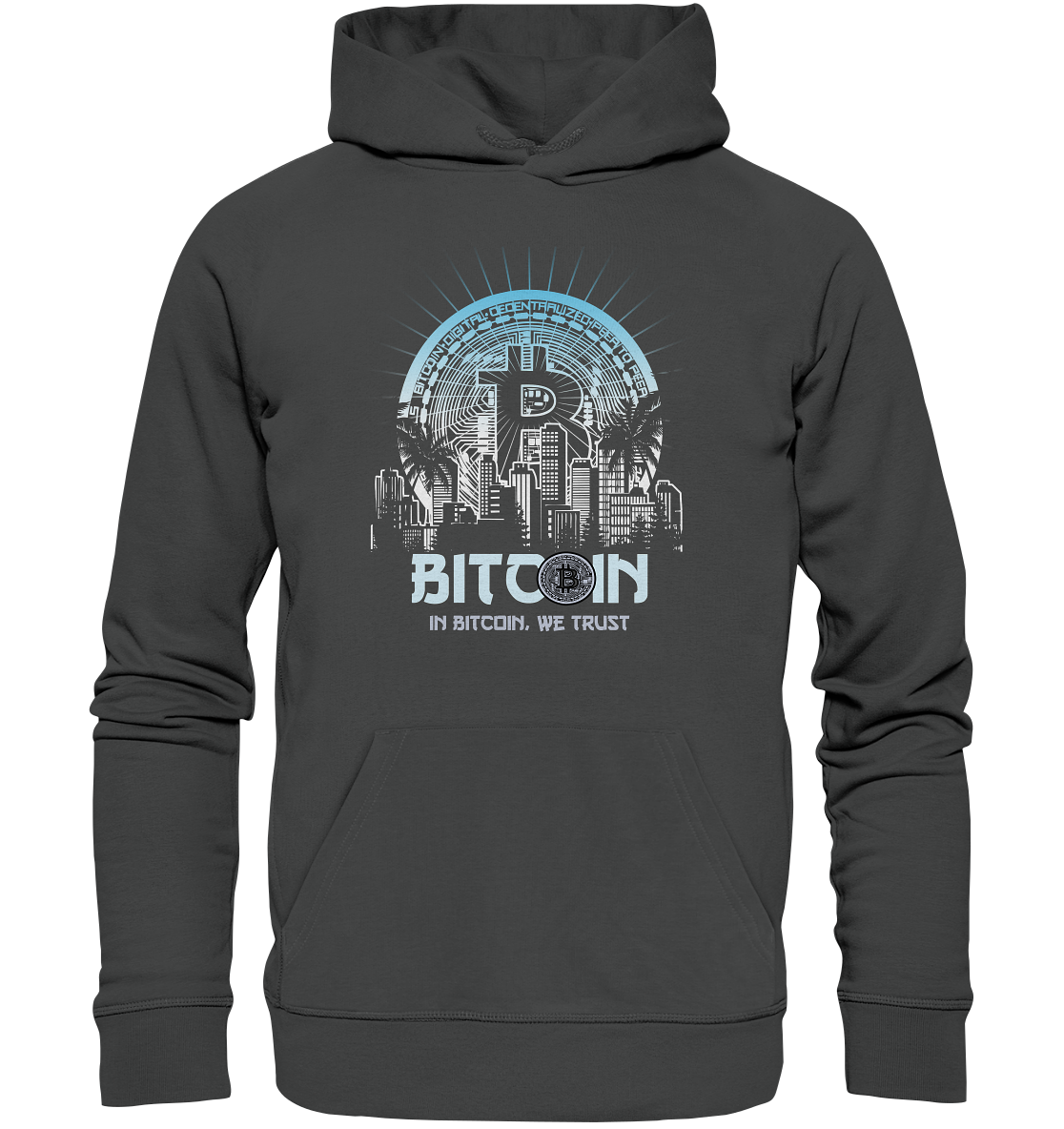 Bitcoin Town We Trust - Organic Basic Hoodie