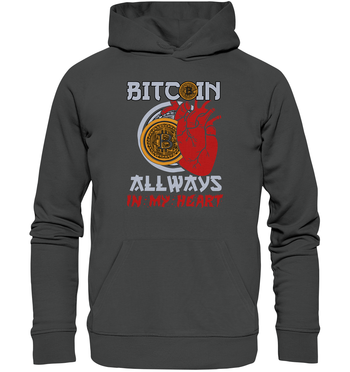 Bitcoin Allways in my Heart - Organic Basic Hoodie
