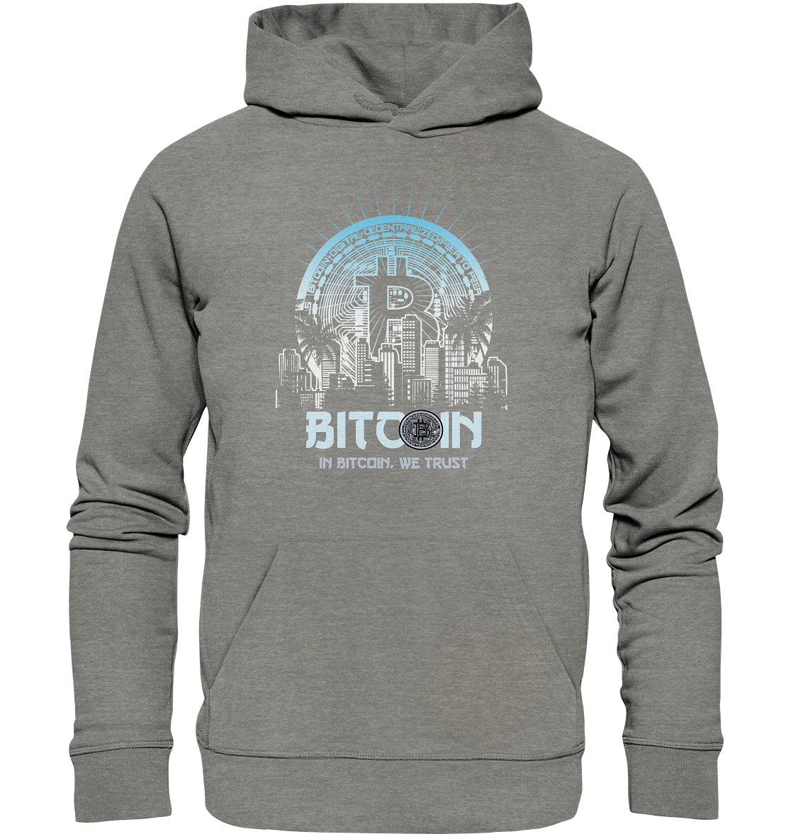 Bitcoin Town We Trust - Organic Hoodie