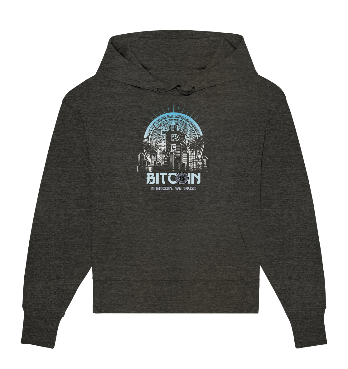 Bitcoin Town We Trust - Organic Oversize Hoodie