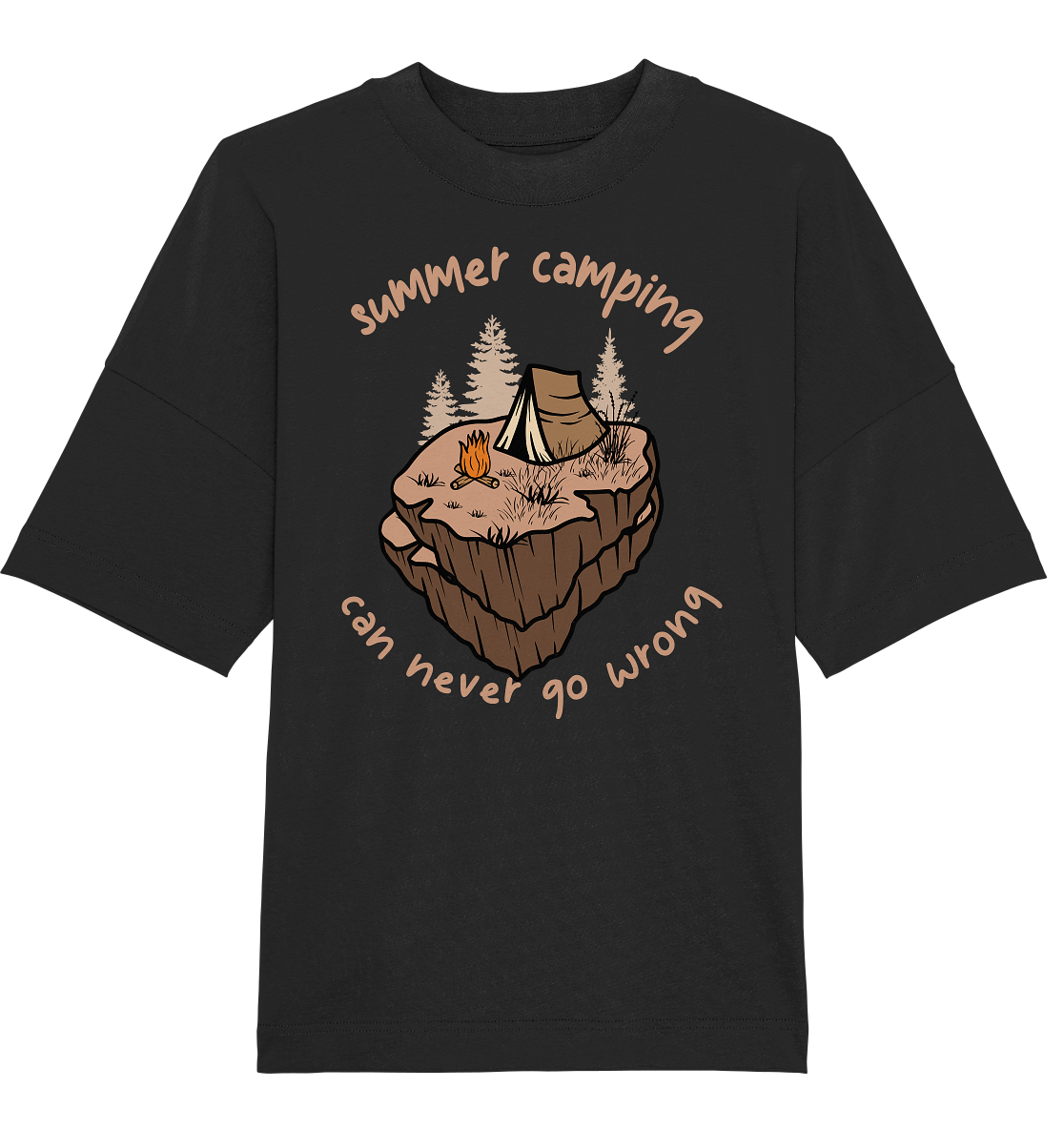 Summer Camping Can Never Go Wrong - Organic Oversize Shirt