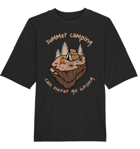 Summer Camping Can Never Go Wrong - Organic Oversize Shirt