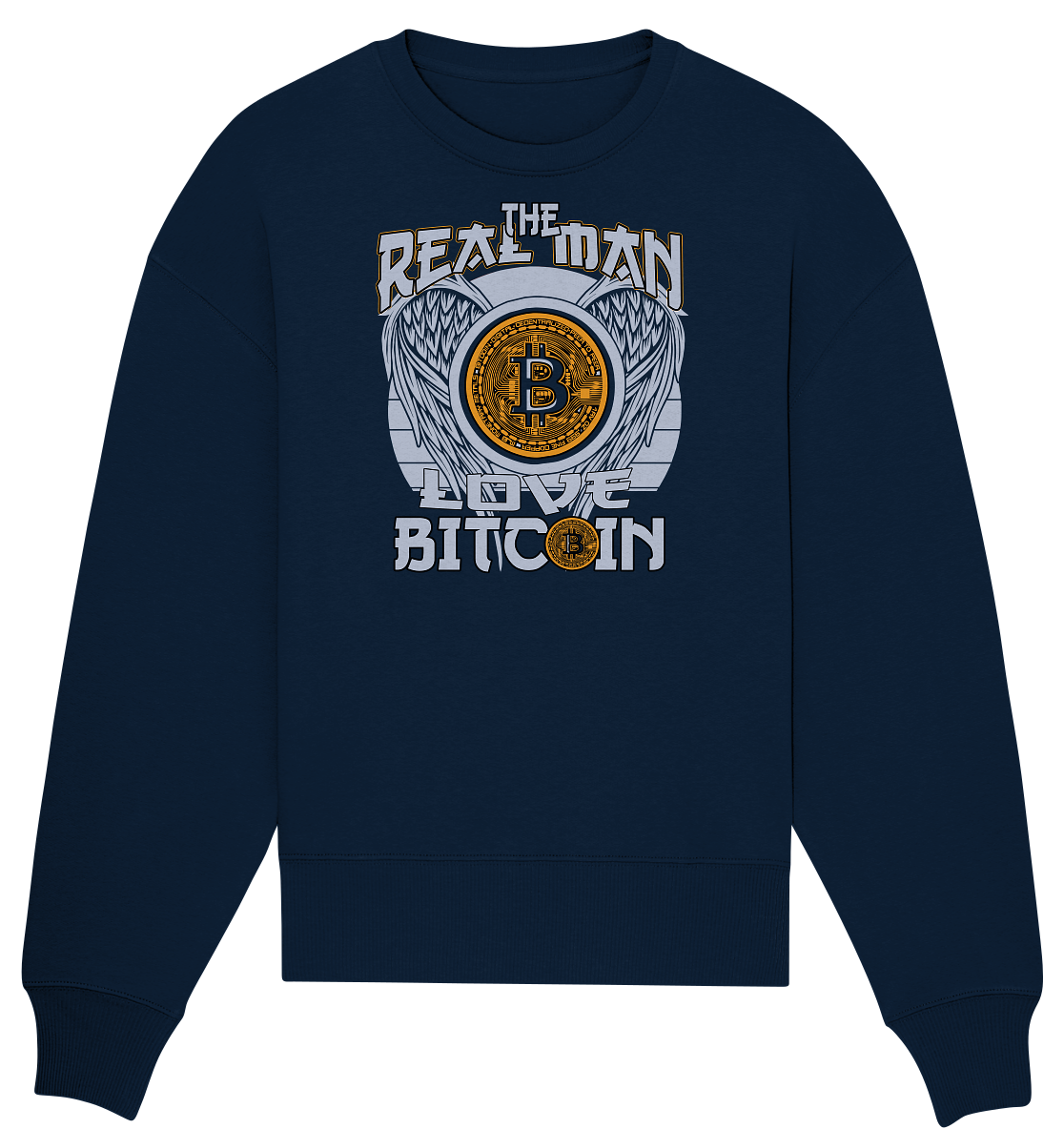 The Real Man - Organic Oversize Sweatshirt