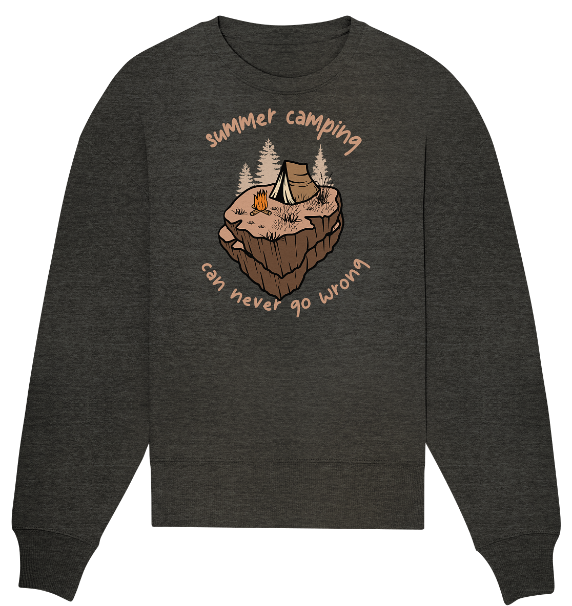 Summer Camping Can Never Go Wrong - Organic Oversize Sweatshirt
