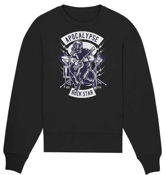 Apocapyse Rock Star - Organic Oversize Sweatshirt