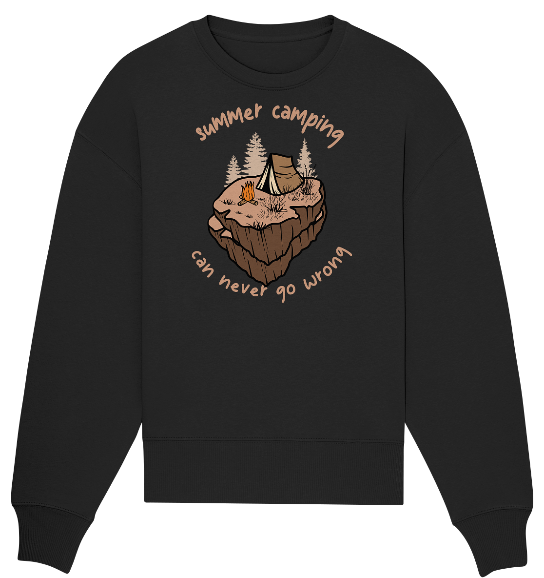 Summer Camping Can Never Go Wrong - Organic Oversize Sweatshirt