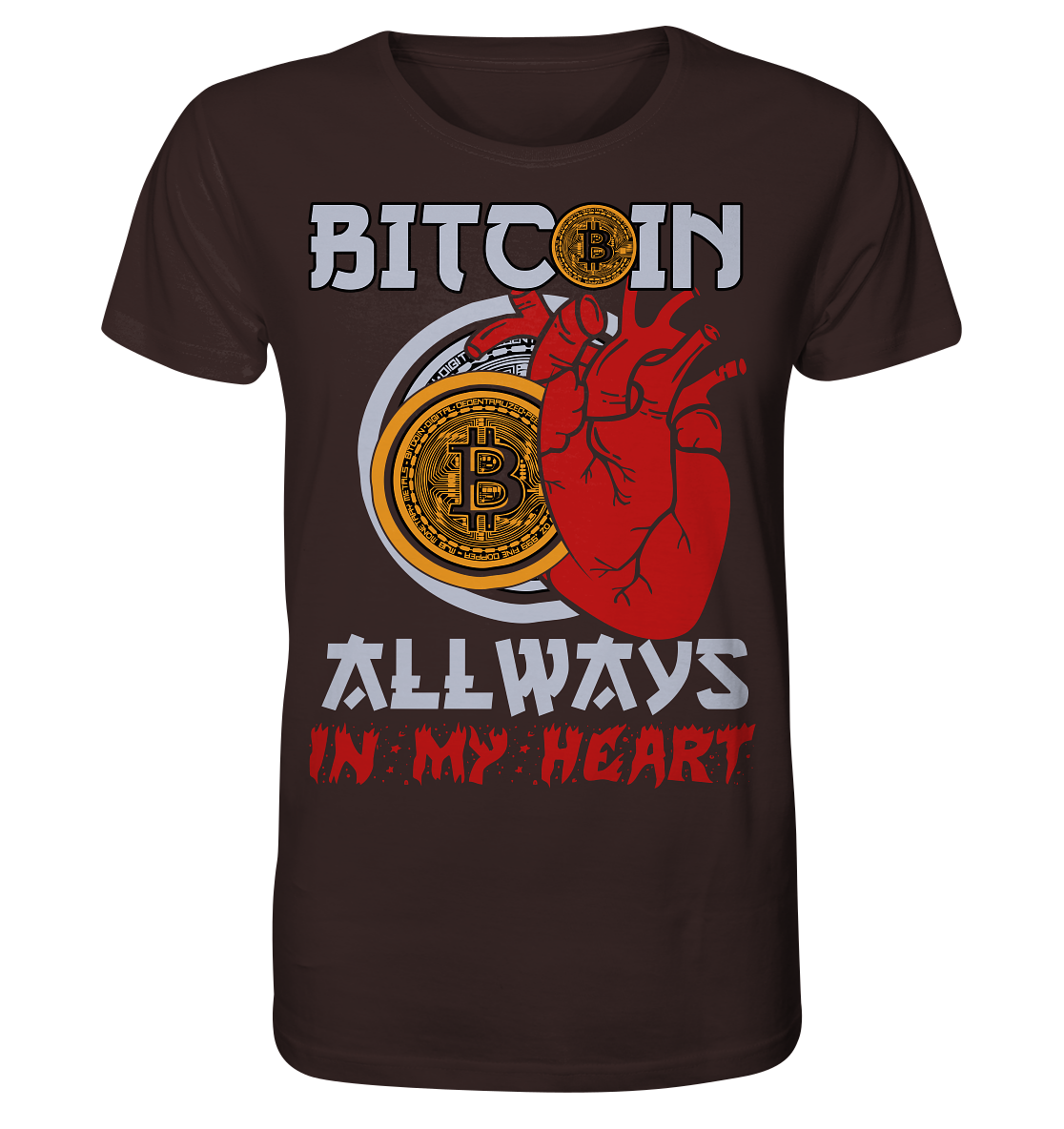 Bitcoin Allways in my Heart - Organic Shirt