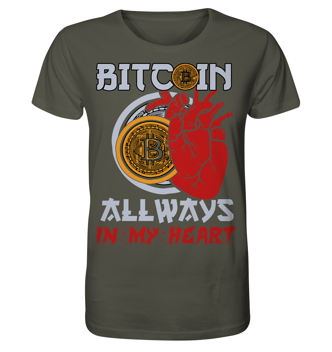 Bitcoin Allways in my Heart - Organic Shirt