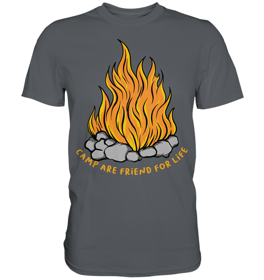 Camp are Friend for Life - Premium Shirt