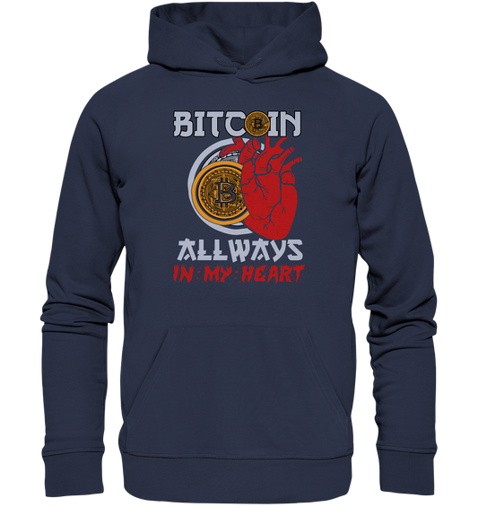Bitcoin Allways in my Heart - Premium Unisex Hoodie